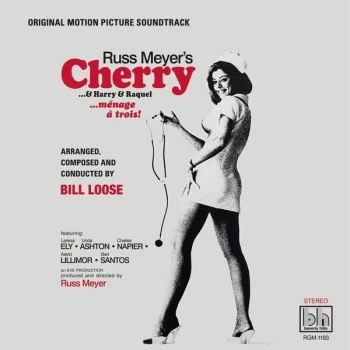 Image of Bill Loose - Russ Meyer's Cherry & Harry & Raque Vinyl