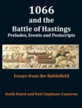 Image of 1066 and the Battle of Hastings by Keith Foord Paperback