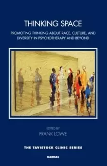 Image of Thinking Space : Promoting Thinking About Race, Culture and Diversity in Psychotherapy and Beyond