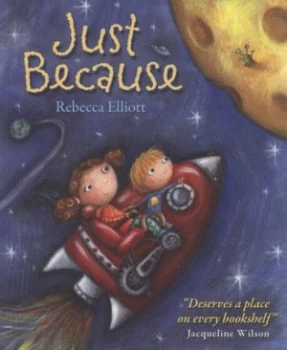 Image of Just Because by Rebecca Elliott Book