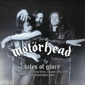 Image of Motorhead &ndash; Tales Of Glory (Live At L'amour New York August 10th 1983 FM Broadcast) CD