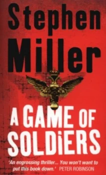 Image of A Game of Soldiers by Stephen Miller Book