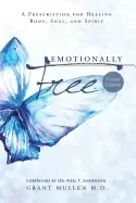 Image of emotionally free a prescription for healing body soul and spirit