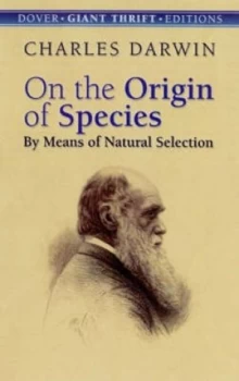 Image of On the Origin of Species by Means of Natural Selection or the Preservation of Favoured Races in the Struggle for Life by Charles Darwin Paperback