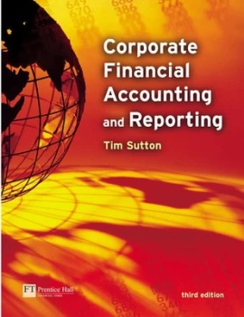 Image of Corporate Financial Accounting and Reporting by Tim Sutton Paperback