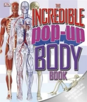 Image of The Incredible Pop-Up Body Book by Richard Walker and Chloe Luxford Hardback