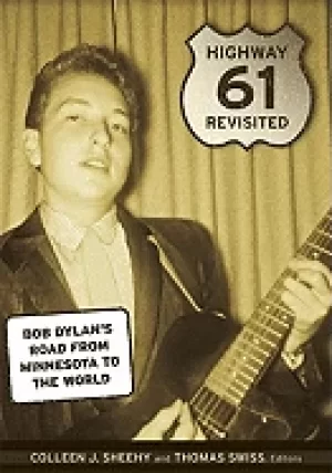 Image of highway 61 revisited bob dylans road from minnesota to the world