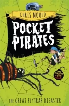 Image of Pocket Pirates: The Great Flytrap Disaster : Book 3
