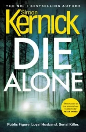 Image of Die alone by Simon Kernick