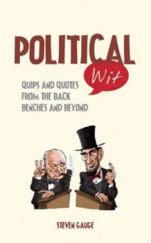 Image of Political Wit by Steven Gauge Hardback