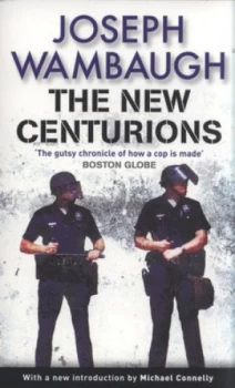 Image of The New Centurions by Joseph Wambaugh Paperback