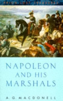 Image of Napoleon and His Marshals by A. G. Macdonell Book