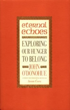 Image of Eternal Echoes by John O Donohue Paperback