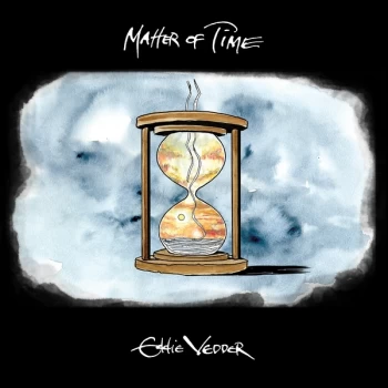 Image of Eddie Vedder - Matter Of Time Vinyl