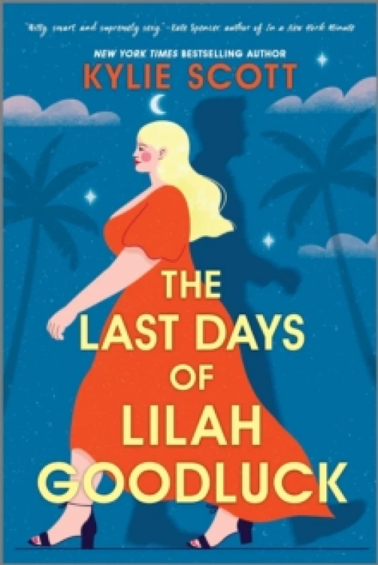 Image of The Last Days of Lilah Goodluck. Paperback. By Kylie Scott Books
