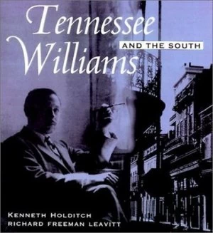 Image of Tennessee Williams and the South by W. Kenneth Holditch and Richard F Leavitt Book