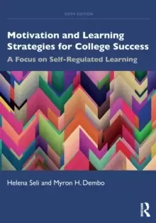 Image of Motivation and Learning Strategies for College Success : A Focus on Self-Regulated Learning