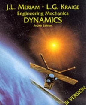 Image of Engineering Mechanics. Vol. 2 Dynamics by J. L. Meriam Paperback