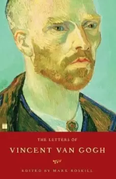 Image of The Letters of Vincent Van Gogh by Mark Roskill