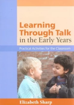 Image of Learning through Talk in the Early Years by Liz Sharp Book