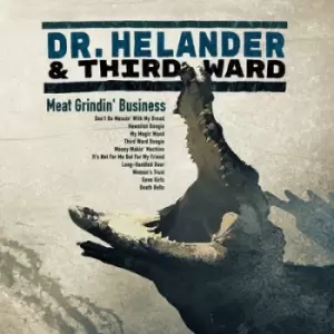 Image of Meat Grindin Business by Dr. Helander & Third Ward CD Album