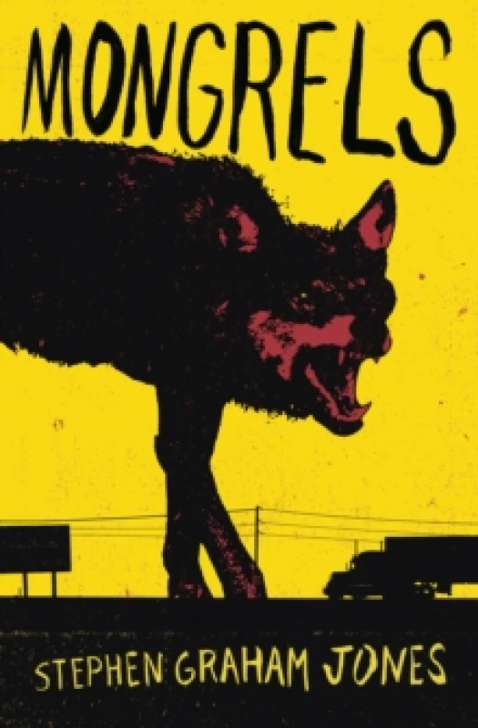 Image of Mongrels. Paperback. By Stephen Graham Jones Books