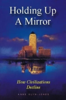 Image of Holding up a Mirror by Anne Glyn-Jones Book
