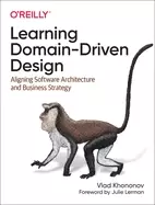 Image of learning domain driven design aligning software architecture and business s