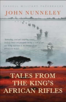 Image of Tales from the Kings African Rifles by John Nunneley Paperback