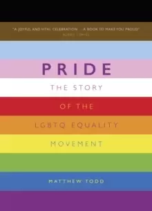 Image of Pride : The Story of the LGBTQ Equality Movement