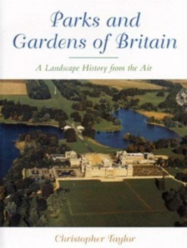 Image of Parks and Gardens of Britain by Christopher Taylor Paperback