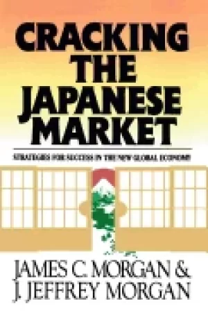 Image of cracking the japanese market strategies for success in the new global econo