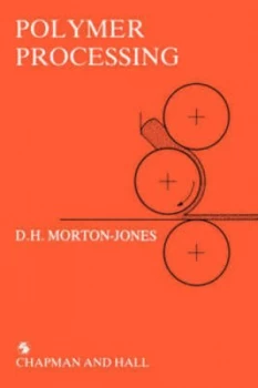 Image of Polymer Processing by G.J. Morton-Jones Paperback
