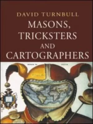 Image of Masons tricksters and cartographers by David Turnbull