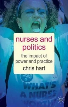 Image of Nurses and Politics by Chris Hart Book