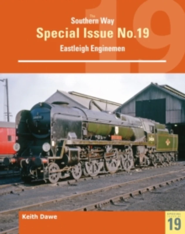 Image of Southern Way Special 19 Eastleigh Enginemen Paperback / softback