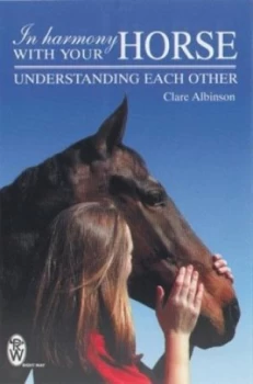 Image of In Harmony with Your Horse by Clare Albinson Paperback