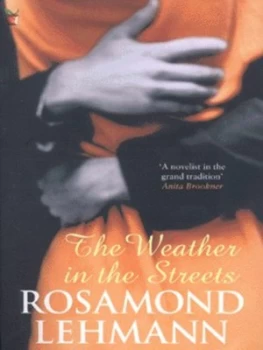 Image of The Weather in the Streets by Rosamond Lehmann Book