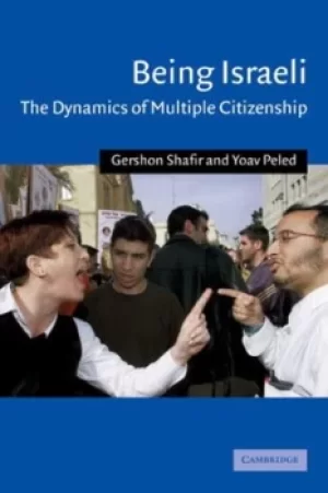 Image of Being Israeli by Gershon Shafir