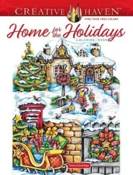 Image of Creative Haven Home for the Holidays Coloring Book by Teresa Goodridge