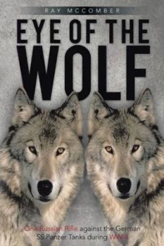 Image of Eye of the Wolf by Ray Mccomber Paperback