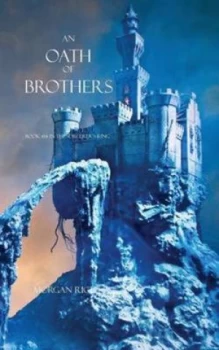 Image of An Oath of Brothers book 14 in the Sorcerers Ring by Morgan Rice Paperback