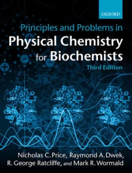 Image of Principles and Problems in Physical Chemistry for Biochemists by Nicholas C Price Paperback