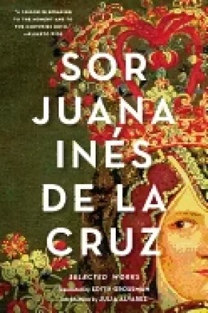 Image of sor juana ines de la cruz selected works