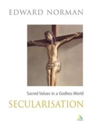 Image of Secularisation by Edward R Norman