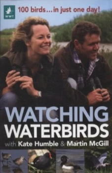 Image of Watching Waterbirds by Kate Humble Paperback