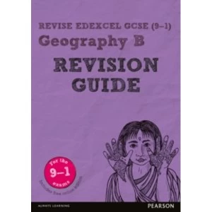 Image of Revise Edexcel GCSE (9-1) Geography B Revision Guide: (with free online edition) by Rob Bircher (Mixed media product, 2016)