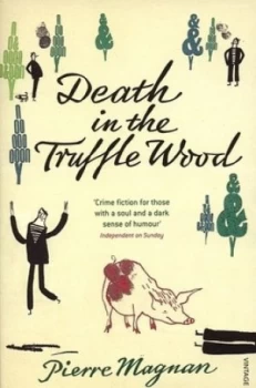 Image of Death in the Truffle Wood by Pierre Magnan Paperback
