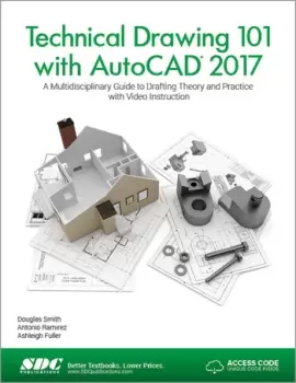 Image of Technical Drawing 101 with AutoCAD 2017 (Including unique access code)