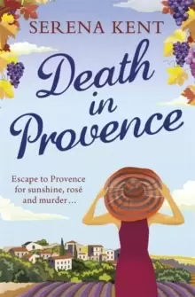 Image of Death in Provence : The perfect summer mystery for fans of M.C. Beaton and The Mitford Murders